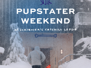 pupstater-weekend-scribners-catskill-lodge