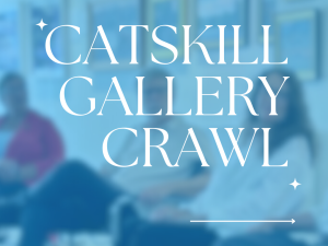 Catskill Gallery Crawl