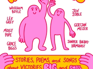 Stories, Poems, and Songs, about victories BIG & SMALL