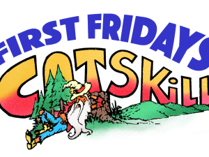 Catskills First Friday!