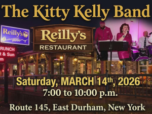 St Patrick's Day party Saturday March 14th 7:00 to 10:00 p.m. with the Kitty Kelly Band at Reilly's Bar & Restaurant East Durham