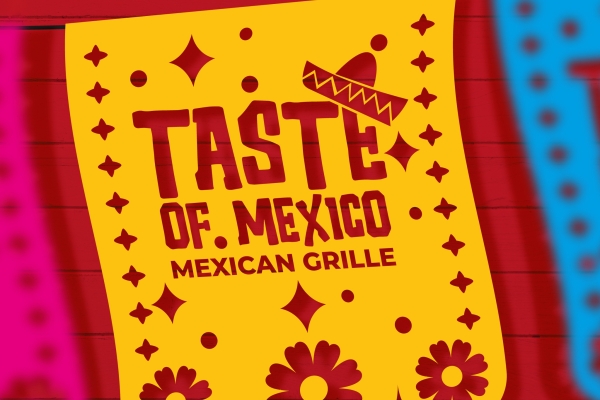 Taste of Mexico