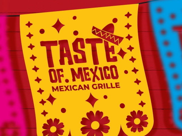 Taste of Mexico