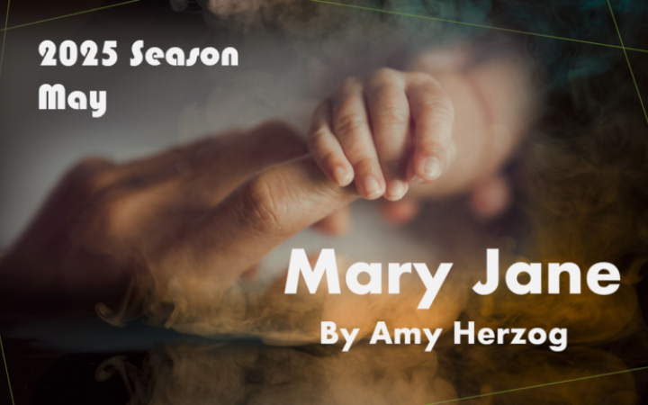 Bridge Street Theatre - Mary Jane